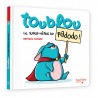 Toublou le super héros du pas-dodo !