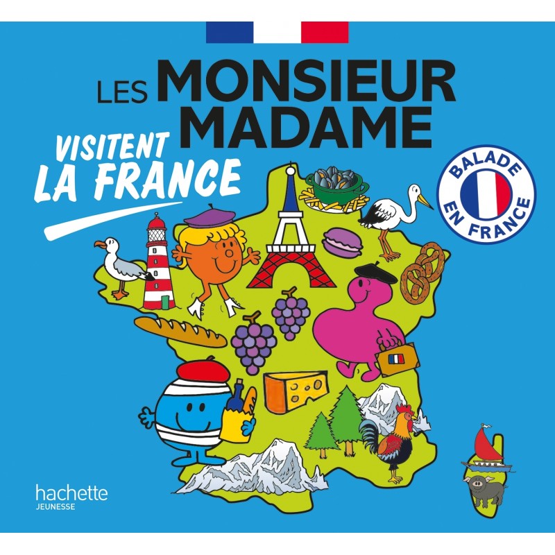 Monsieur Madame - Les Monsieur Madame visitent la France