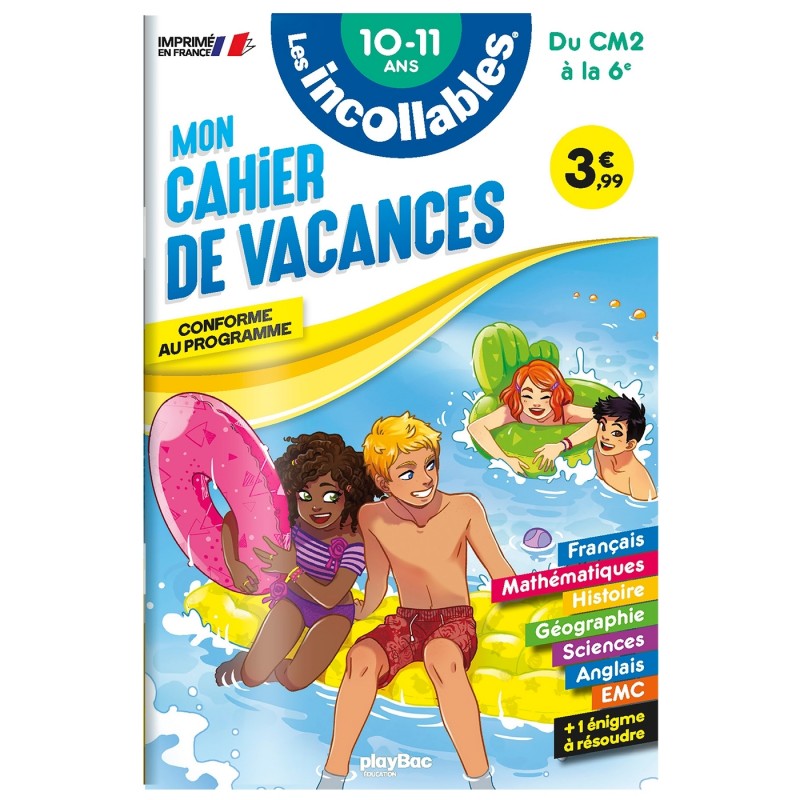 Cahier de vacances 2026 - Les incollables - CM2 à 6e - 10/11 ans