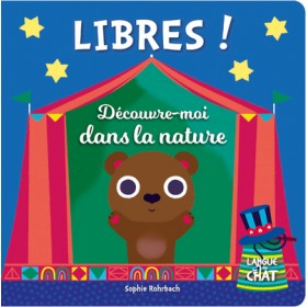 Libres ! Découvre-moi dans...