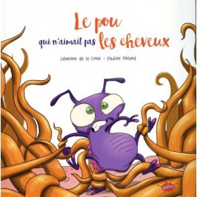 Le pou qui n'aimait pas les...