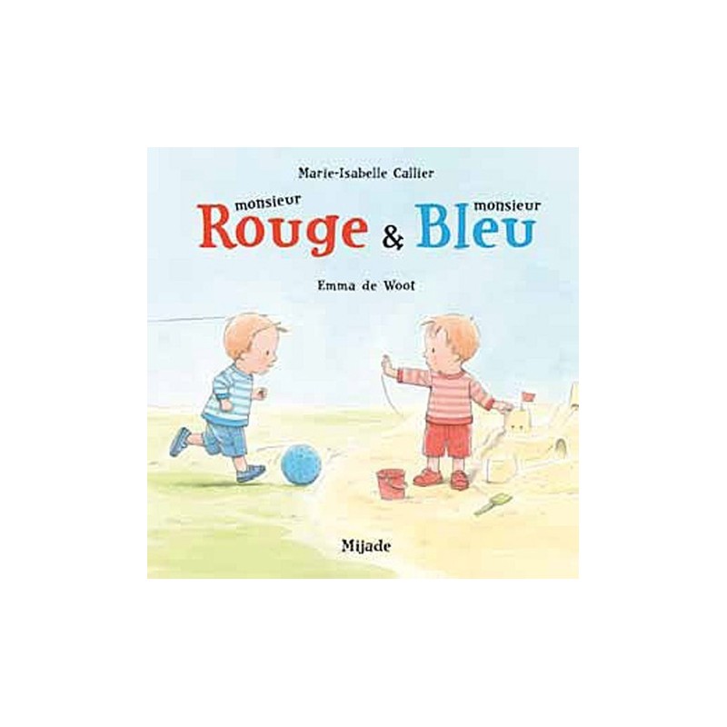 MONSIEUR ROUGE ET MONSIEUR BLEU