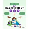 C'est quoi, le harcèlement ? - Dès 9 ans