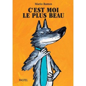 Le loup - C'est moi le plus...