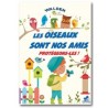 Les oiseaux sont nos amis