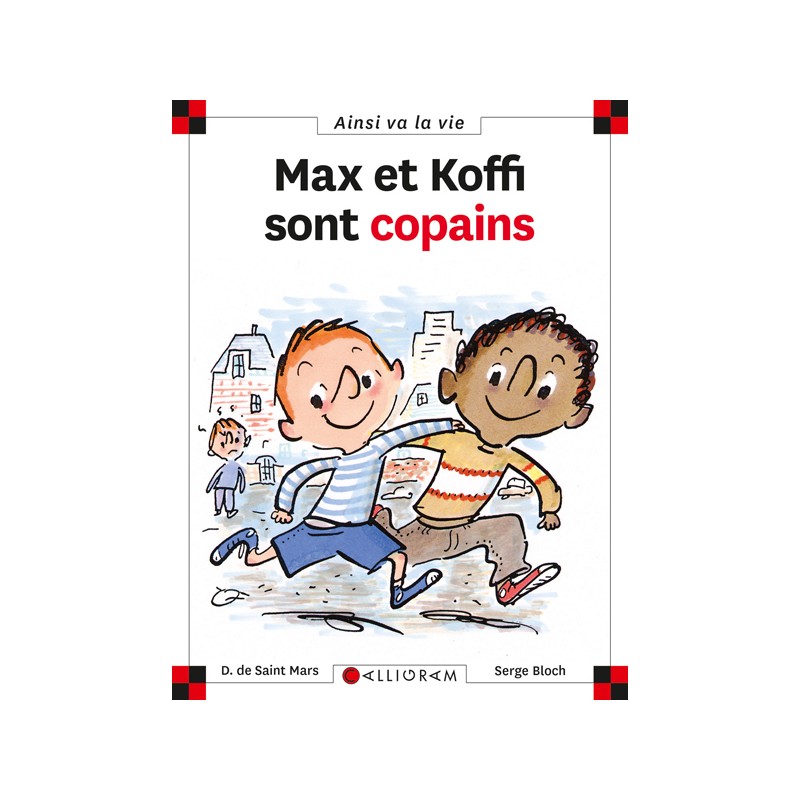 MAX ET KOFFI SONT COPAINS