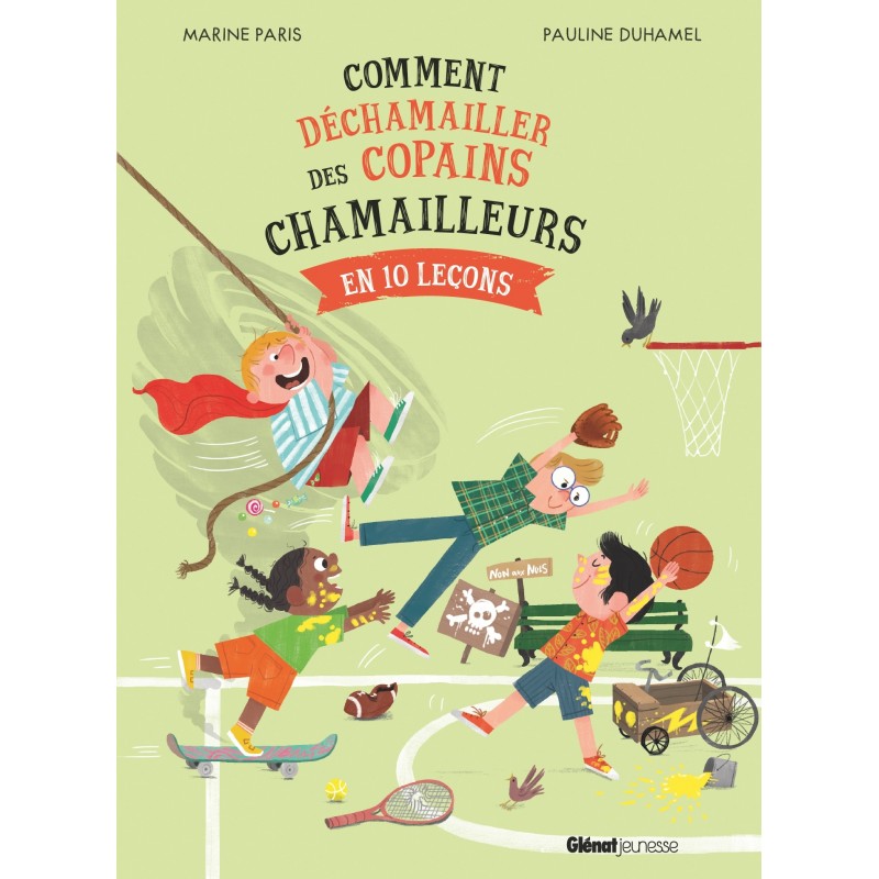 Comment défâcher - Comment déchamailler des copains chamailleurs