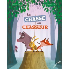 La chasse au chasseur