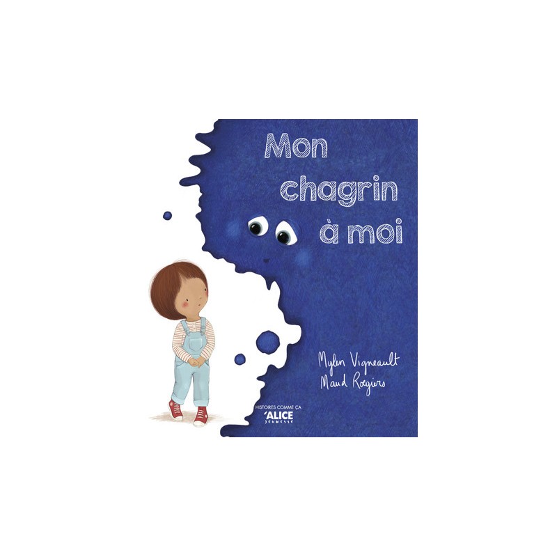 Mon chagrin à moi