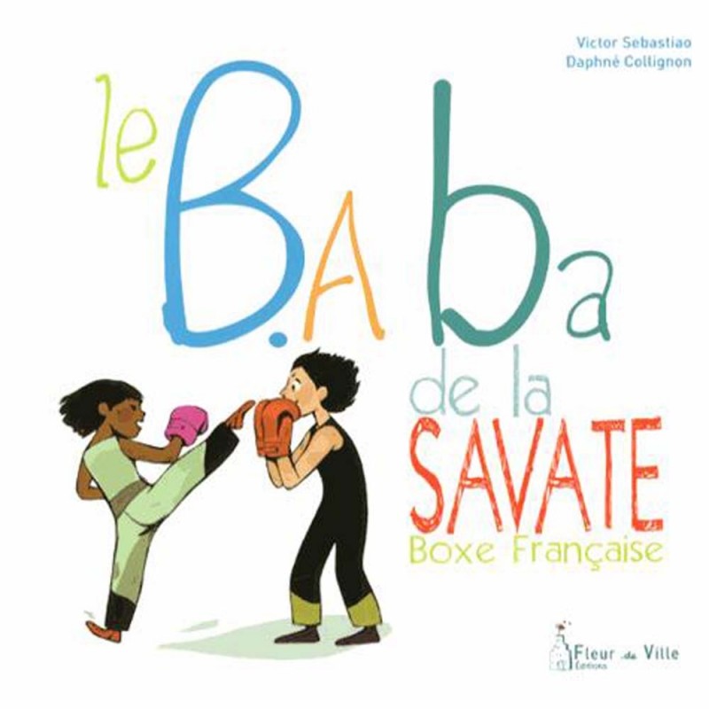 Le b.a-ba de la savate