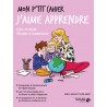 Mon p'tit cahier - J'aime apprendre