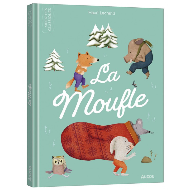 LES P'TITS CLASSIQUES A ECOUTER - LA MOUFLE