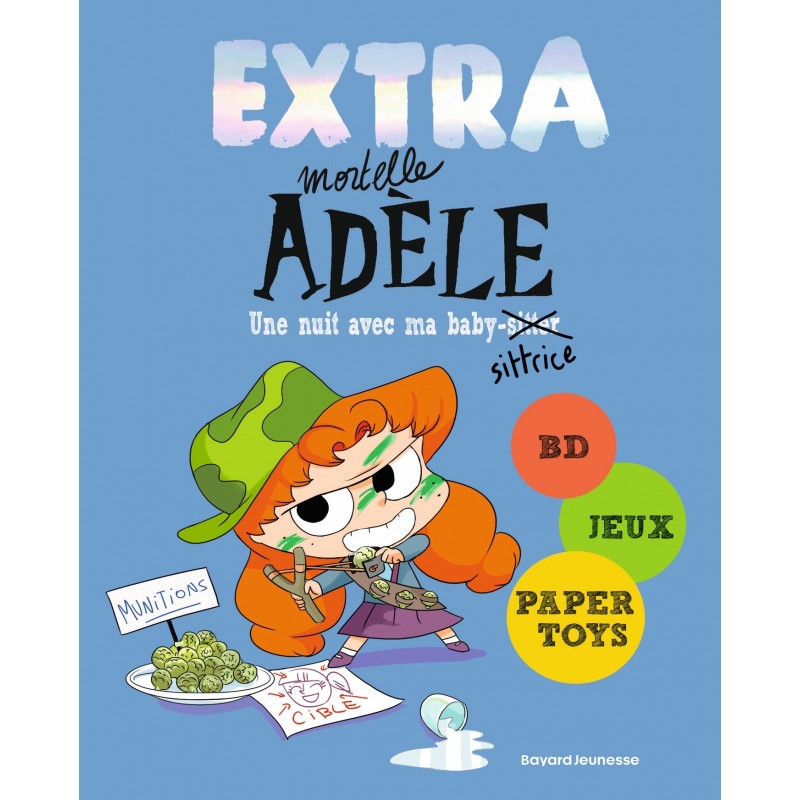 EXTRA Mortelle Adèle T1 - Une nuit chez ma babysittrice