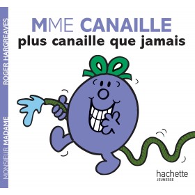 Mme Canaille plus canaille...