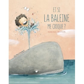 Et si la baleine me croque ?