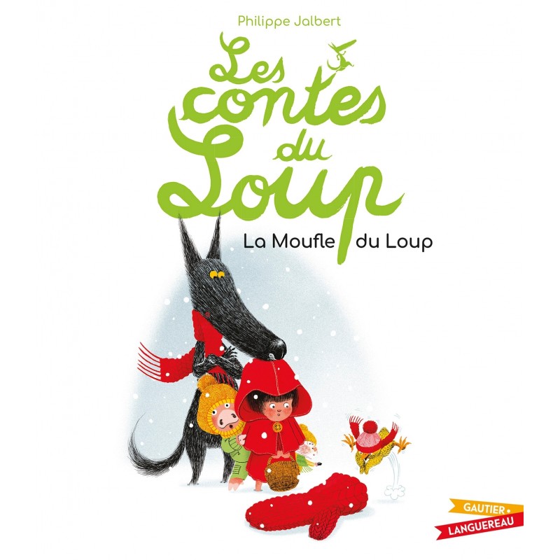 Les contes du Loup - La Moufle du Loup