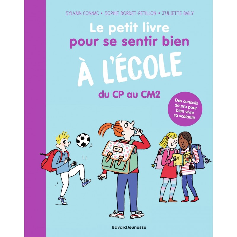 Le petit livre pour se sentir bien à l'école