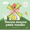 Tourne, tourne, petit moulin