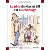 Le père de Max et Lili est au chômage