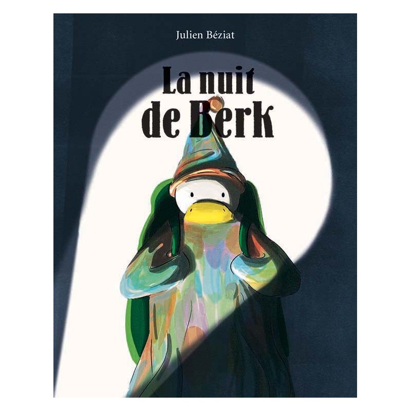 Berk et le Mange-Doudous - La nuit de Berk