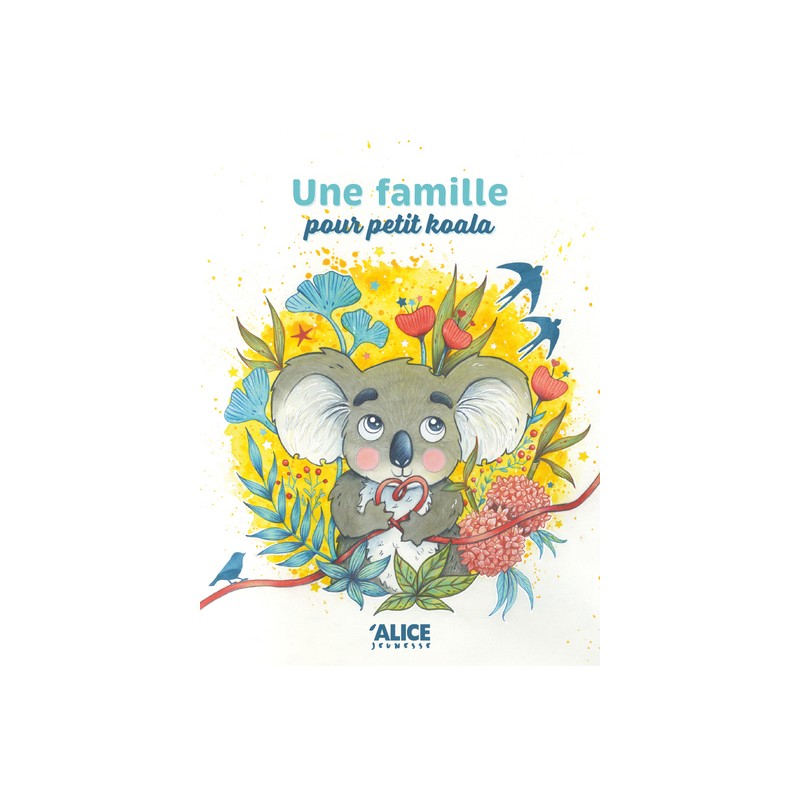 Une famille pour Petit Koala - L'histoire d'une adoption