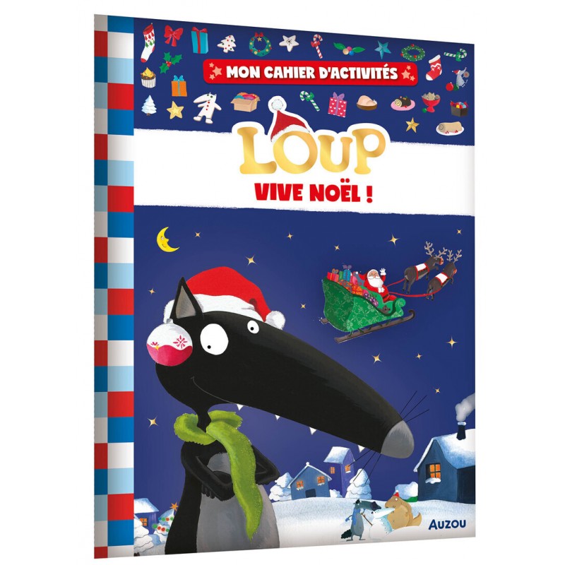 Mon cahier d'activités loup - Vive noël !