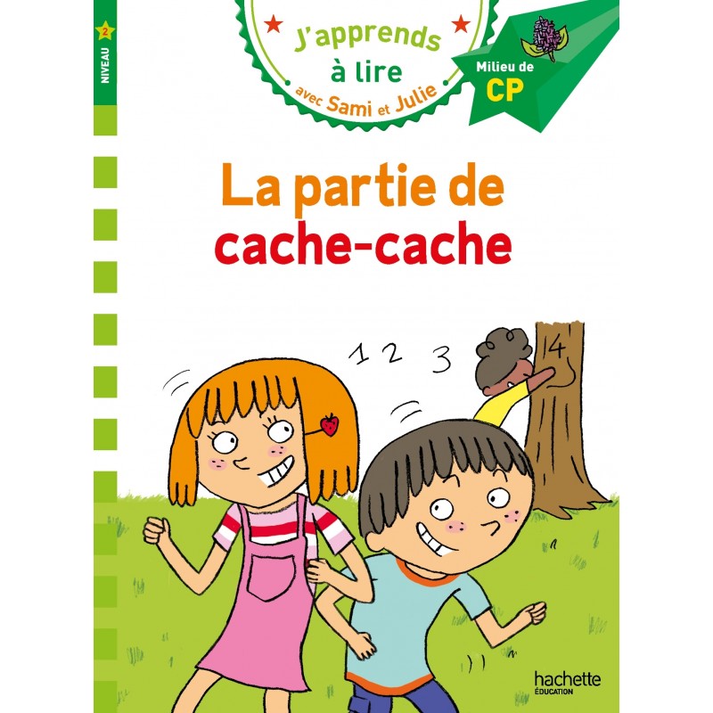 Sami et Julie CP Niveau 2 La partie de cache-cache