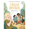 L'ECOLE DES BOIS - Melchior le farceur - Tome 2