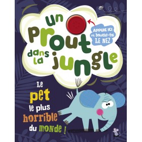 Un prout dans la jungle -...