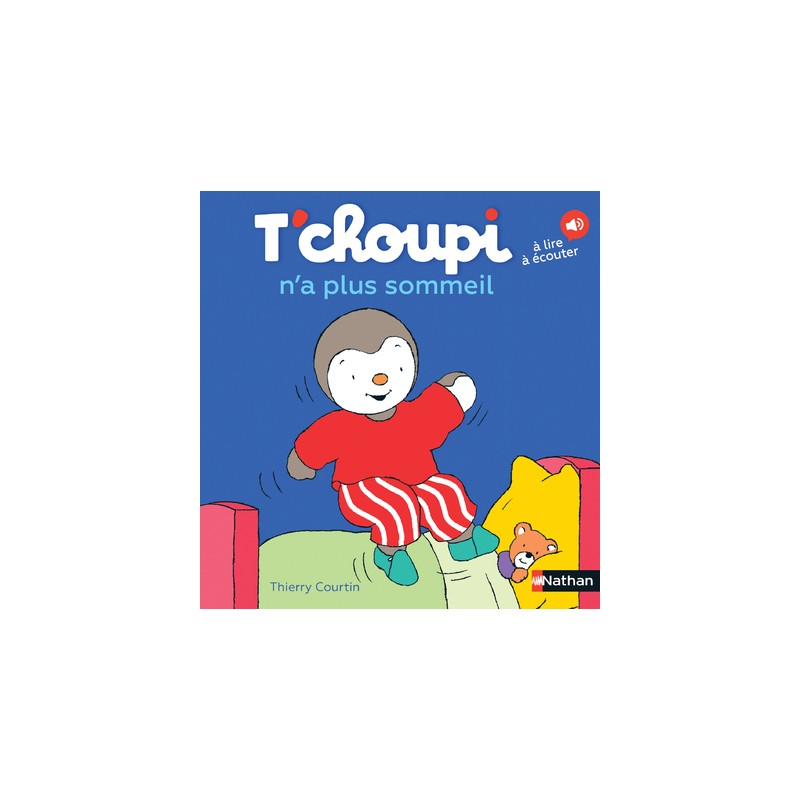 Les Albums T'choupi - T'choupi n'a plus sommeil