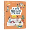 Je suis accro aux écrans, que faire ?