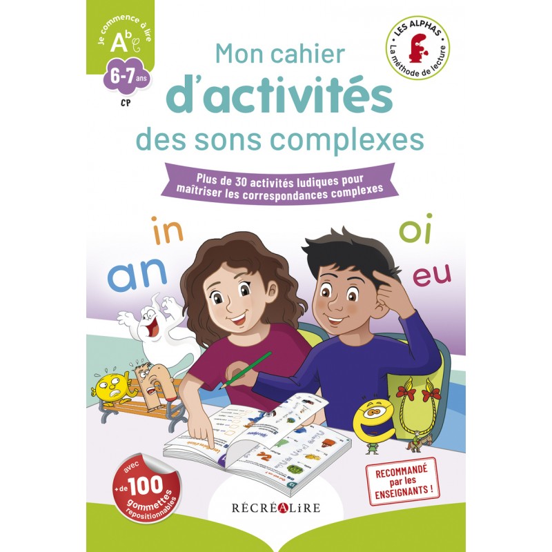 Mon cahier d'activités des Alphas - Les sons complexes
