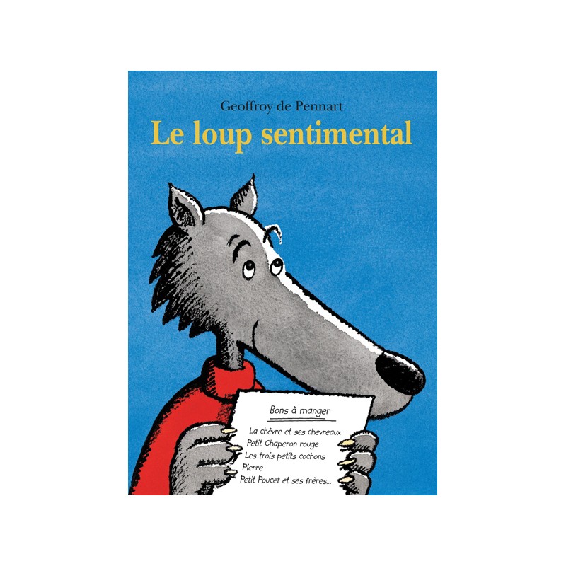 Le loup est revenu ! - Le loup sentimental