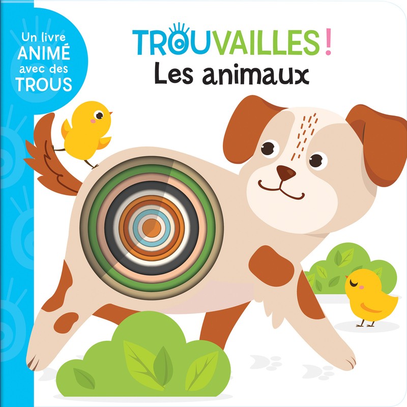 Les animaux ! - Livre à trous dès 18 mois