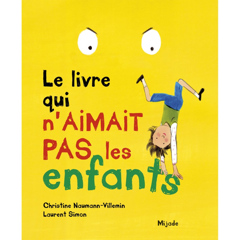 Le livre qui n'aimait pas les enfants
