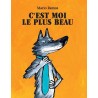 Le loup - C'est moi le plus beau