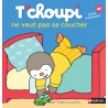 Les Albums T'choupi - T'choupi ne veut pas se coucher
