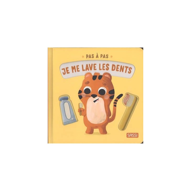 Pas à pas - Je me lave les dents