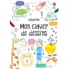Mon cahier de dessins - Dès 5 ans