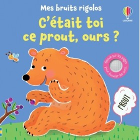 C'était toi ce prout, ours...