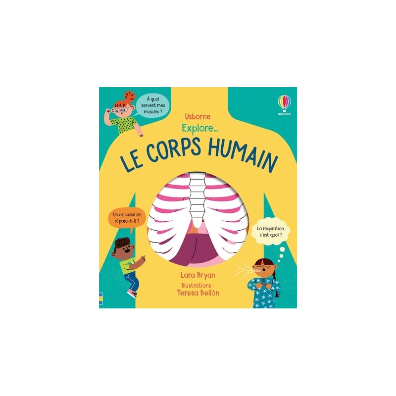 Explore... Le corps humain