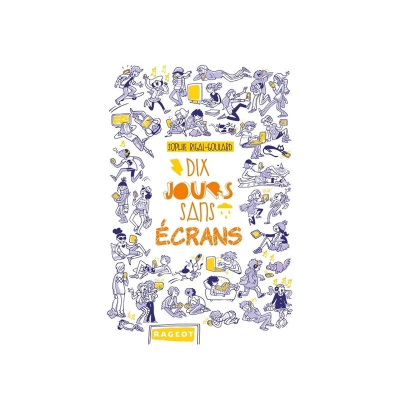 Les défis - Tome 1 - Dix jours sans écrans