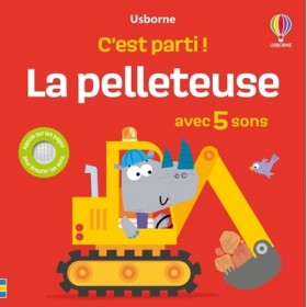 La pelleteuse - C'est parti...