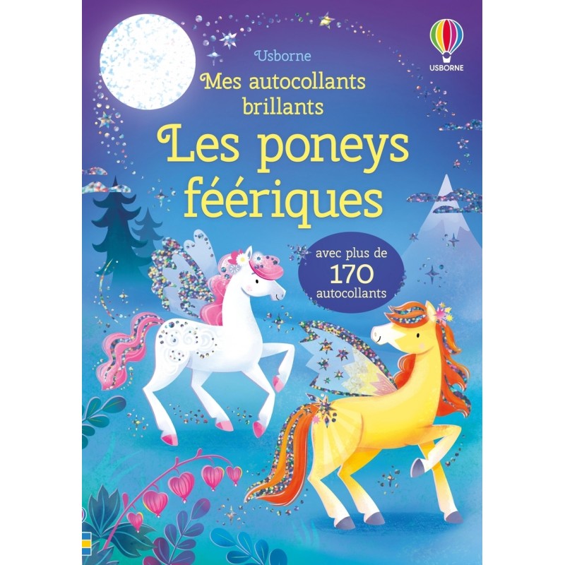 Les poneys féériques - Mes autocollants brillants - Dès 3 ans