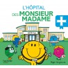 L'hôpital des Monsieur Madame