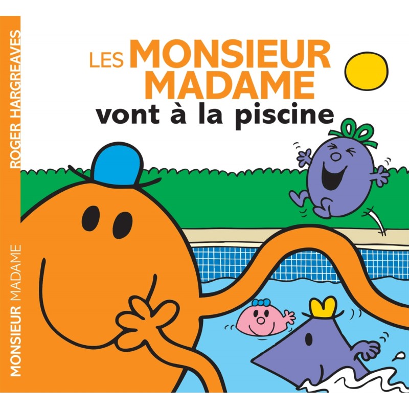 Les Monsieur Madame vont à la piscine