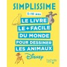 Simplissime  - Le livre pour dessiner les animaux Disney le plus facile du monde