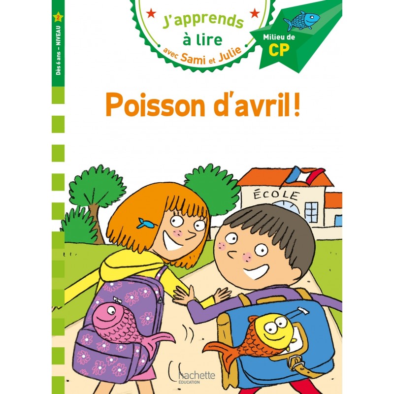 Sami et Julie CP niveau 2 Poisson d'avril !