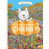 Où sont cachés les chiens ?