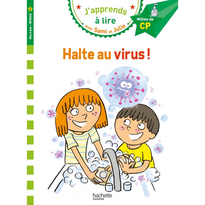 Sami et Julie CP Niveau 2 Halte au virus !